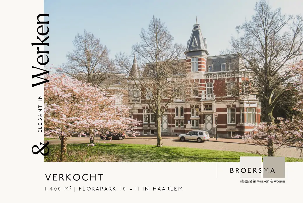 Broersma Werken en Wonen verkoopt monumentale Villa Florapark.