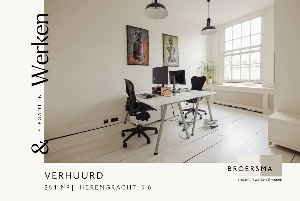 Broersma Werken verhuurt drie kantoorunits aan de Herengracht 516.
