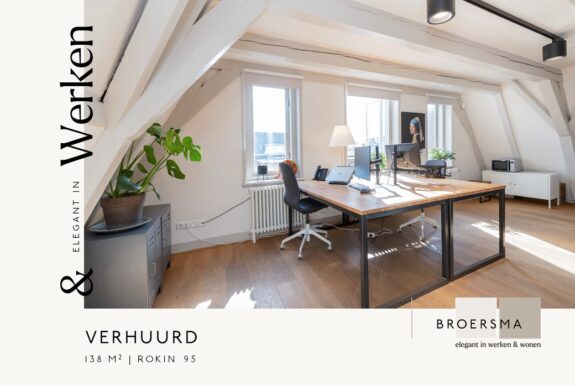 Namens de vertrekkende huurder heeft Broersma Werken een kantoorruimte aan het Rokin mogen verhuren.