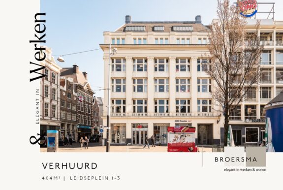 Broersma Werken verhuurt collegiaal met P van den Bosch bedrijfsmakelaars en DRS Makelaars twee kantoorruimtes in het iconisch hoek kantoorpand aan het Leidseplein.