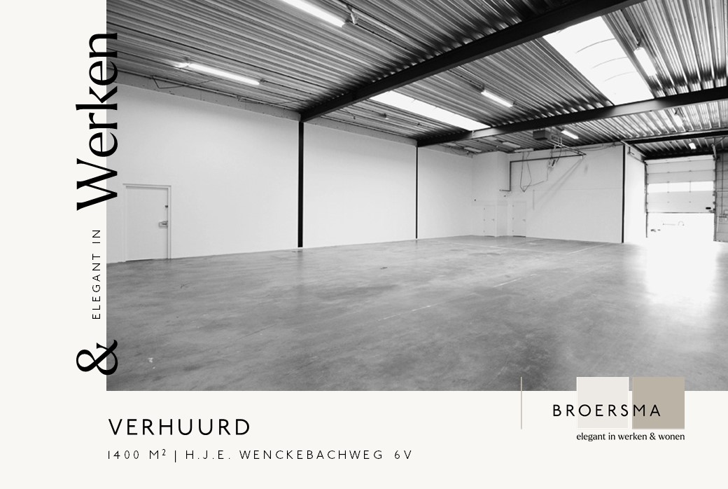 Broersma Werken verhuurt ruim 2.000 m² bedrijfsruimte aan de H.J.E. Wenckebachweg 6V.
